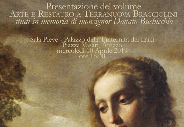  “Arte e restauro a Terranuova Bracciolini”: Presentazione del volume il 10 aprile