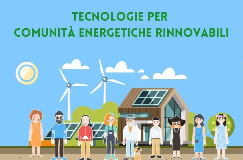  Tecnologie per Comunità Energetiche Rinnovabili