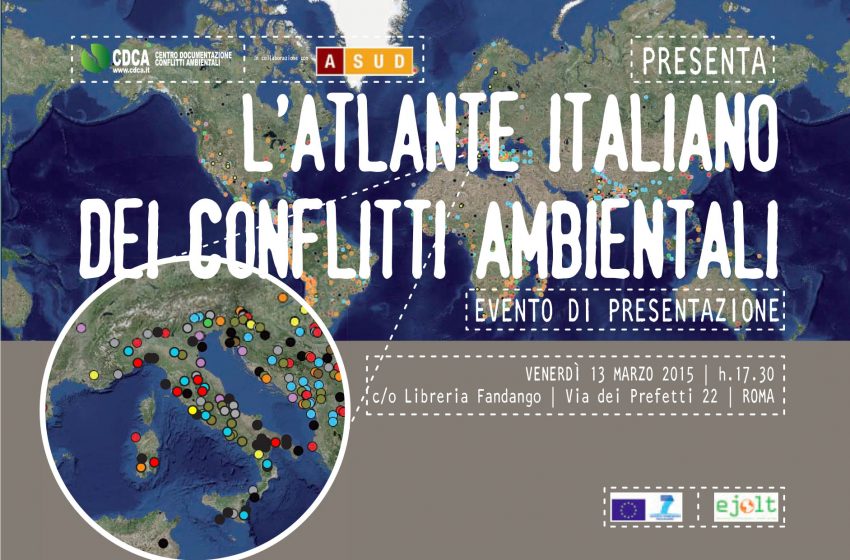  Dopo quello mondiale arriva anche l’Atlante italiano dei conflitti ambientali