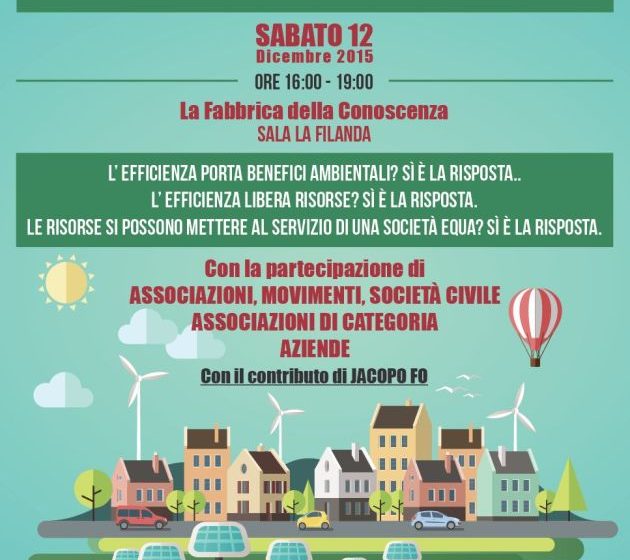  E.Montevarchi: un evento per la costruzione partecipata di una comunità efficiente, ecologica, equa e solidale