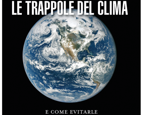  Le trappole del clima e come evitarle: il nuovo libro di GB Zorzoli e Gianni Silvestrini