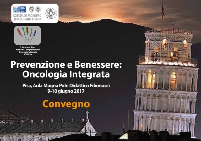  “Prevenzione e Benessere: Oncologia Integrata”, una interessante due giorni a Pisa
