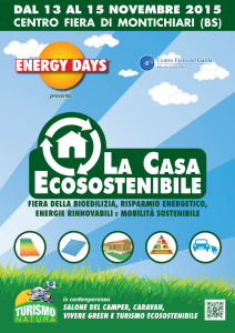  ENERGYDAYS 2015 – Abitazione ecocompatibile e turismo-natura: sostenibilità indoor e open door in una sola fiera