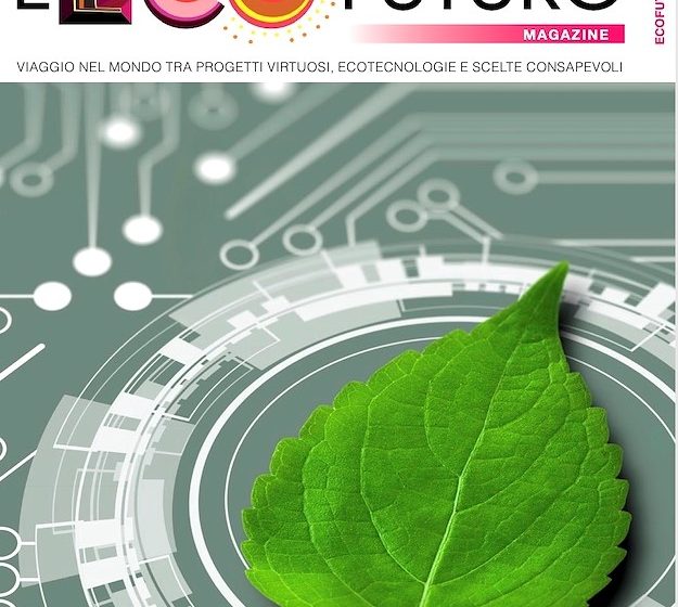  Ecofuturo Magazine: digitale e sostenibilità