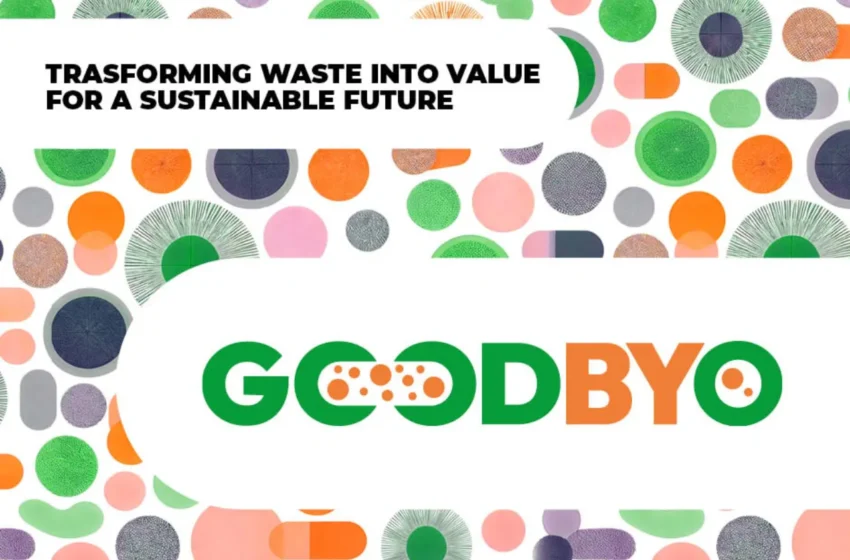  Economia circolare: ecco il progetto GoodByO